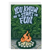 You Start the Fun Campfire Custom Card
