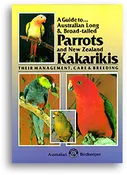 A Guide to Australian Long & Broad-Tailed Parrots and New Zealand Kakarikis