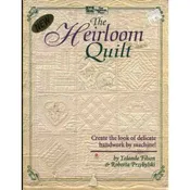 The Heirloom Quilt Filson, Yolande and Przybylski, Roberta