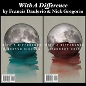 With a Difference by Francis Daulerio and Nick Gregorio — Trident Booksellers & Cafe