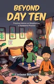 Beyond Day Ten by Corinne Bilyayev (Pariyatti Edition)