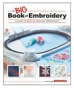 Bernina The Big Book of  Embroidery