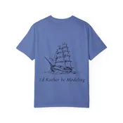 SeaWatch "I'd Rather be Modeling" T-Shirt