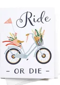 Ride or Die Bicycle Greeting Card