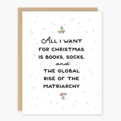 All I Want For Christmas is Books, Socks, and the Global Rise of the Matriarchy Card — Kards Unlimited