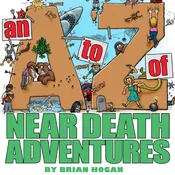 An A to Z of Near-Death Adventures – (Audiobook)