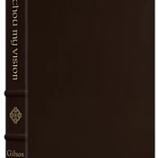 Be Thou My Vision: A Liturgy for Daily Worship (Gift Edition)