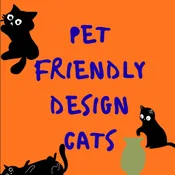 Pet Friendly Design - Cats