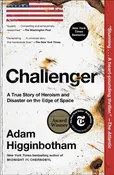 Challenger: A True Story of Heroism and Disaster on the Edge of Space — Madison Books