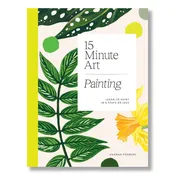 15-Minute Art: Painting