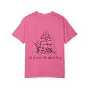 SeaWatch "I'd Rather be Modeling" T-Shirt