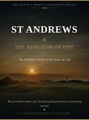 St Andrews & Fife Golf Guide 2027 | Linksland — Linksland Golf Travel Magazine