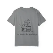 SeaWatch "I'd Rather be Modeling" T-Shirt