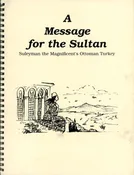 A MESSAGE FOR THE SULTAN