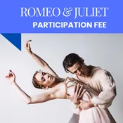 Romeo & Juliet Participation Fee — Ballet Des Moines