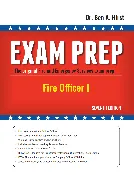 Exam Prep: Fire Officer I (7th Edition, NFPA 1021)