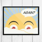 Again? Morning Sunrise Check-In Print
