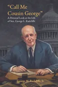 Call Me Cousin George by George Radcliffe (hardcover) — Salt Water Media