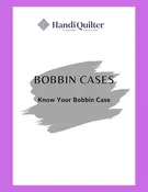 Handi Quilter Bobbin Cases Overview