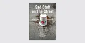 Sad Stuff on The Street