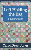 Book - #10 Left Holding the Bag by Carol Dean Jones