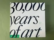 30,000 Years Of Art Book —  INDIGO HIPPO