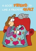 Birthday Card for Quilters A good friend is like a favorite quilt