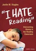 “I Hate Reading”: Overcoming Shame in the Reading Classroom