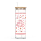 24oz Hot Girls Read Glass