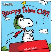 Snoopy Takes Off! by Charles  M. Schulz: Paperback; 24 pages / English