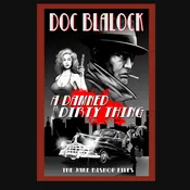 A Damned Dirty Thing (The Jake Bishop Files)