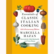 Marcella Hazan Essentials of Classic Italian Cooking - 30th Anniversary Edition (Book)