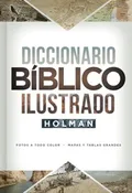Diccionario Bíblico Illustrado Holman, 3era. Ed. — Emmanuel Book And Bible Store