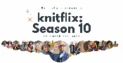 Knitflix - Season 10