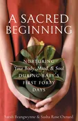 A Sacred Beginning