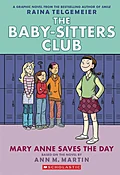 Baby Sitters Club Fc Edition Graphic Novel Volume 03 Mary Anne Saves The Day