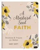A Mustard Seed Faith - Carey Scott