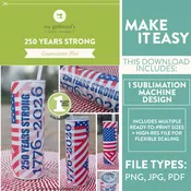 250 Years Strong (Downloadable Sublimation Design)
