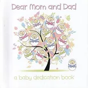Dear Mom and Dad: Baby Dedication Book