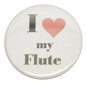 &amp;quot;I Love My Flute&amp;quot; Button