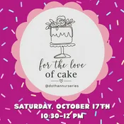 For The Love Of Cake