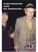 A Conversation with W.S. Burroughs — RE/Search Publications