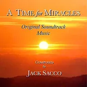 A Time for Miracles - Original Soundtrack Music