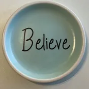 “Believe” Trinket Dish