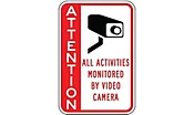 Attention All Activities Monitored By Video Camera - Side Bar Sign