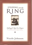 Stepping into the Ring: Fighting for Hope over Despair in the Battle Against Breast Cancer Johnson, Nicole