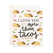 Bloomwolf Studio - More Than Tacos Greeting Card - Funny Love Card