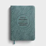 Daily Prayers For Grieving Hearts- Devotional Book