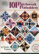 101 Patchwork Potholders (4176) Linda Causee
