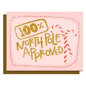 North Pole Approved - Greeting Card